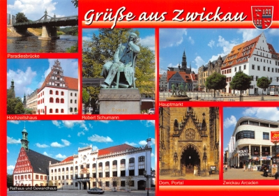 Vorderansicht - Postkarte - Grüße aus Zwickau, ca. 2010 - Paradiesbrücke, Hochzeitshaus, Robert-Schumann-Denkmal, Rathaus und Gewandhaus, Dom, Hauptmarkt, Arcaden Postkarte aus dem Sammelgebiet: Deutschland ist schön - wir zeigen es, Schöning Verlag