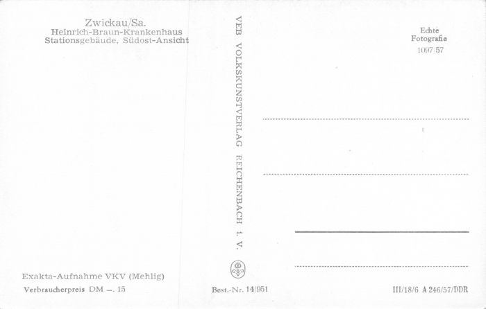 Rückansicht - Zwickau - Heinrich-Braun-Krankenhaus, 1957 - sehr schöne alte Postkarte vom Heinrich-Braun-Krankenhaus ungelaufen, Rückseite leer!